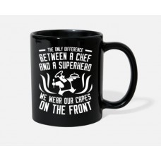 Between A Chef And A Superhero Black Mugs